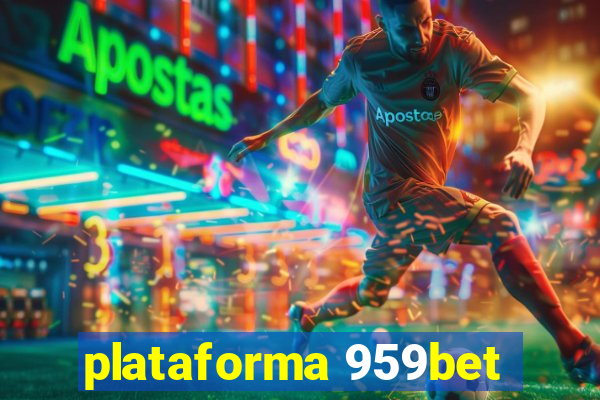 plataforma 959bet